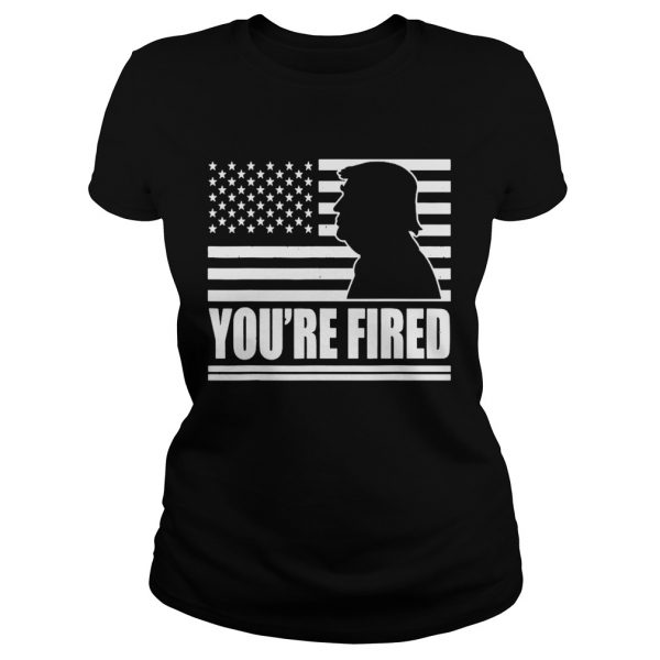 Youre Fired 2020 Election Biden has won trump has lost Unisex - Image 3