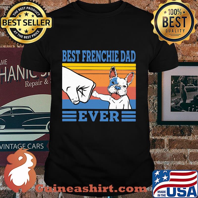 Best frenchie dad ever line vintage retro shirt
