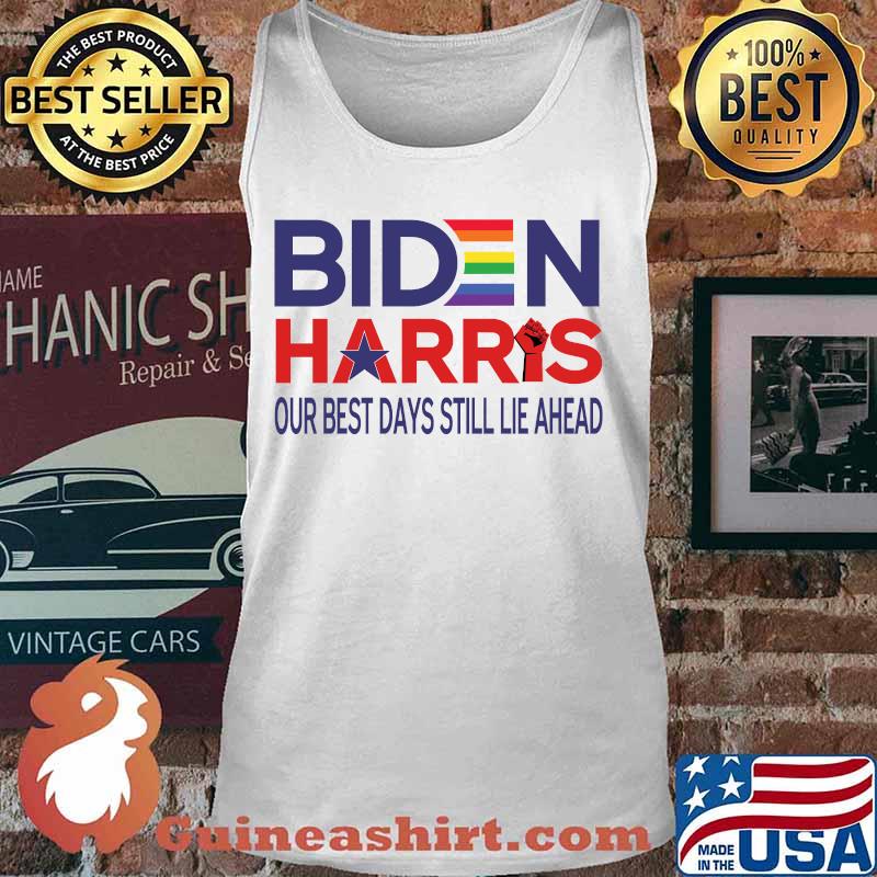 Biden harris our best days still lie ahead rainbow gay pride fist victory 2020 s Tank top