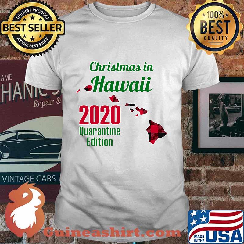 Christmas In Hawaii 2020 Quarantine Edition Map Shirt