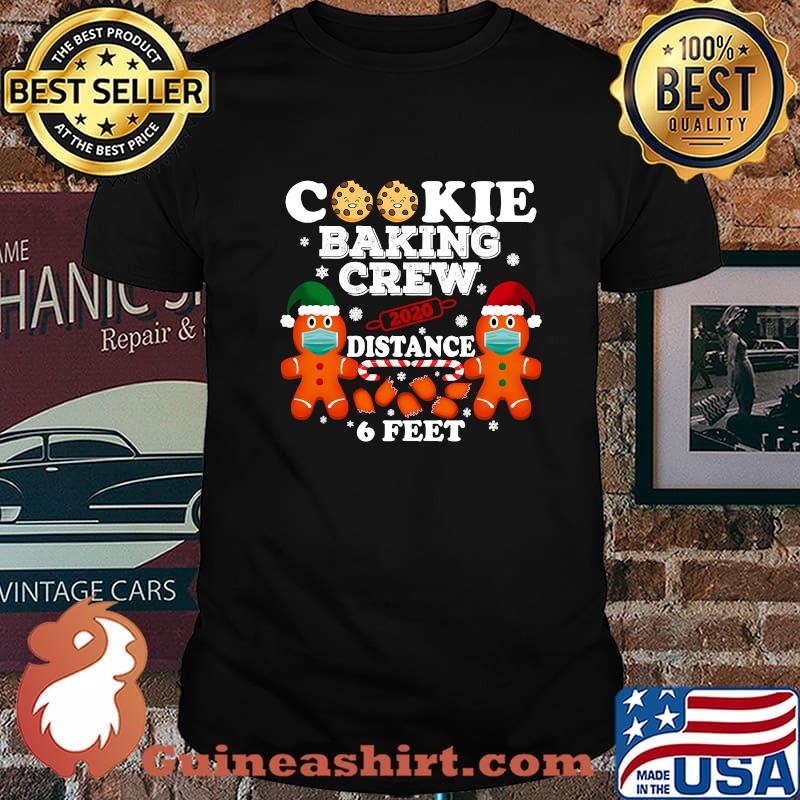 Cookie Baking Crew Social Distance Gingerbread Wear Mask Christmas Shirt