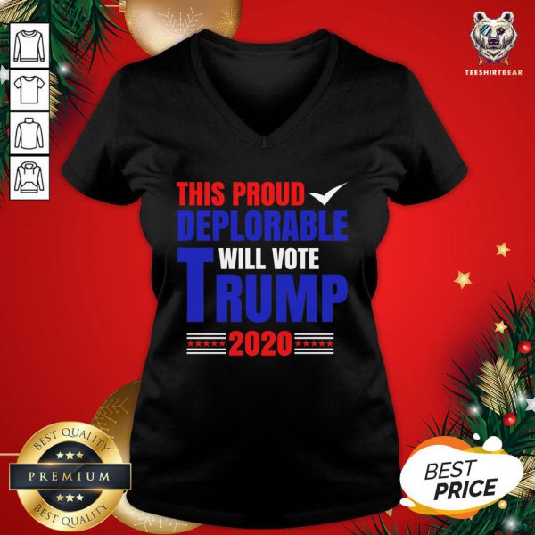 Cute This Proud Deplorable Will Vote Trump 2020 Shirt - Image 2