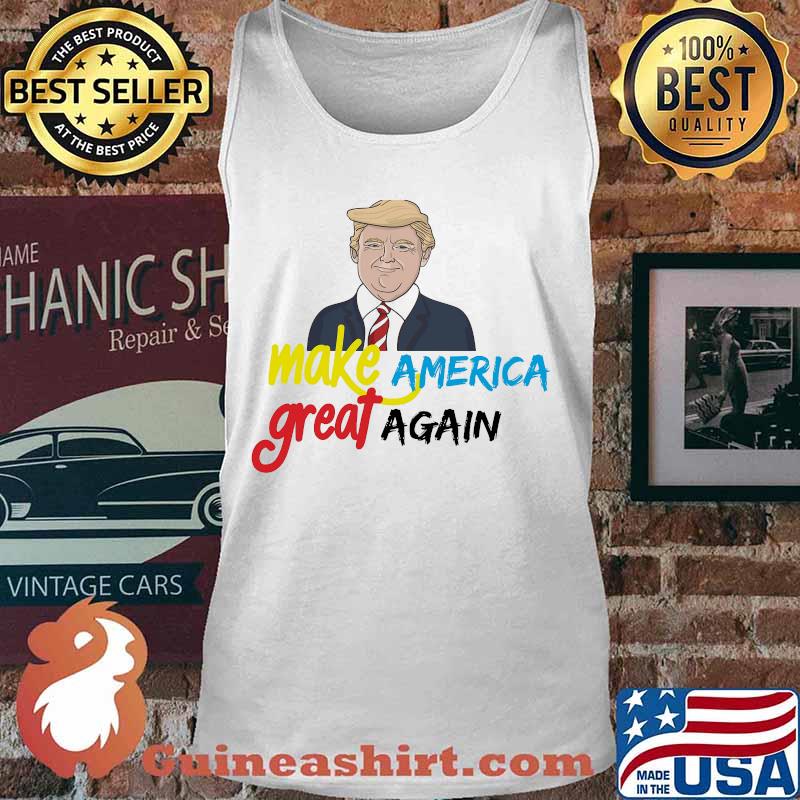Donald trump make america great again s Tank top