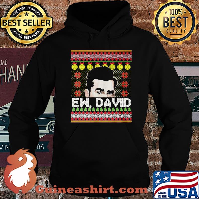 Ew David Xmas Shirt Hoodie