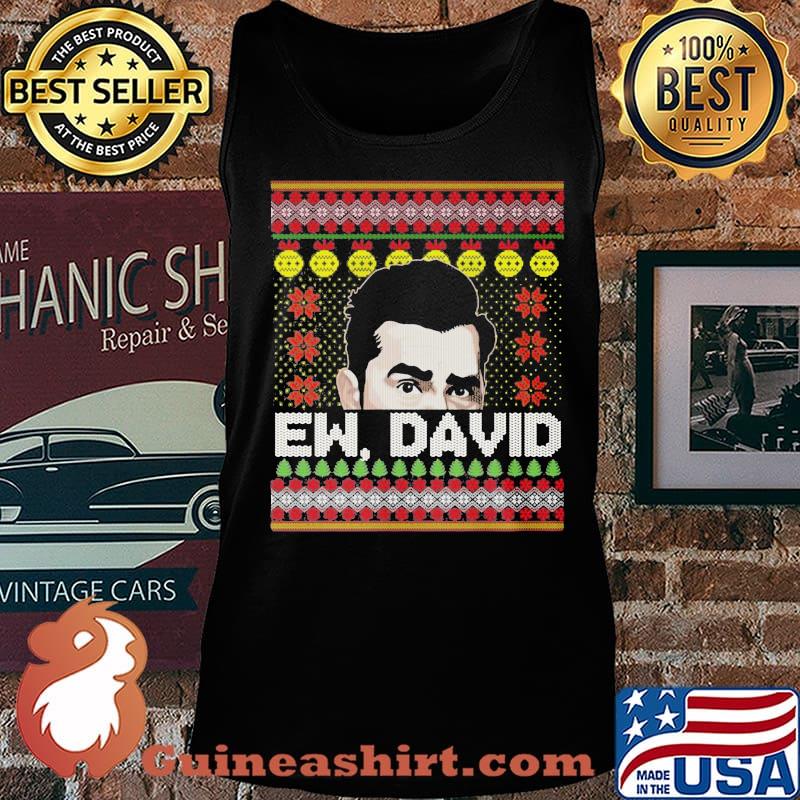 Ew David Xmas Shirt Tank top