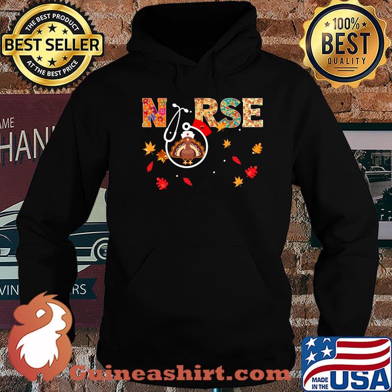 Funny Nurse Turkey Day Nursing scrubs Thanksgiving Fall Shirt Hoodie