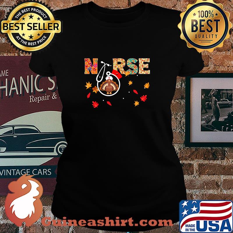 Funny Nurse Turkey Day Nursing scrubs Thanksgiving Fall Shirt Laides tee