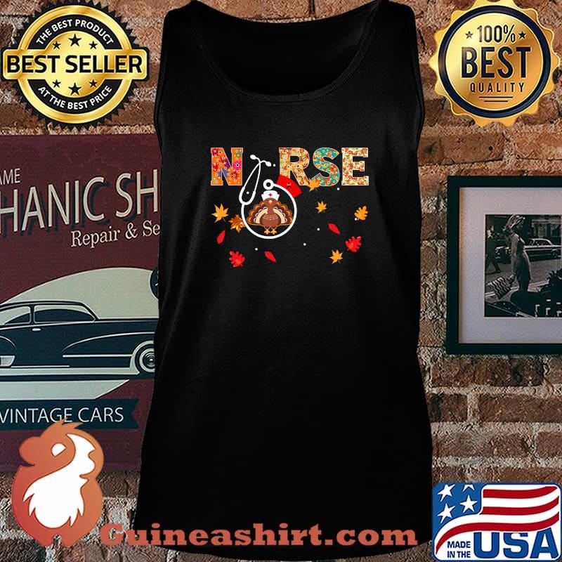 Funny Nurse Turkey Day Nursing scrubs Thanksgiving Fall Shirt Tank top