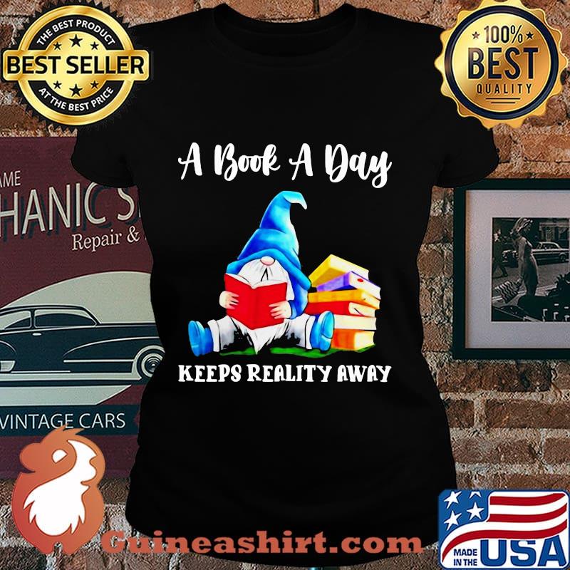 Gnomes a book a day keeps reality away s Laides tee