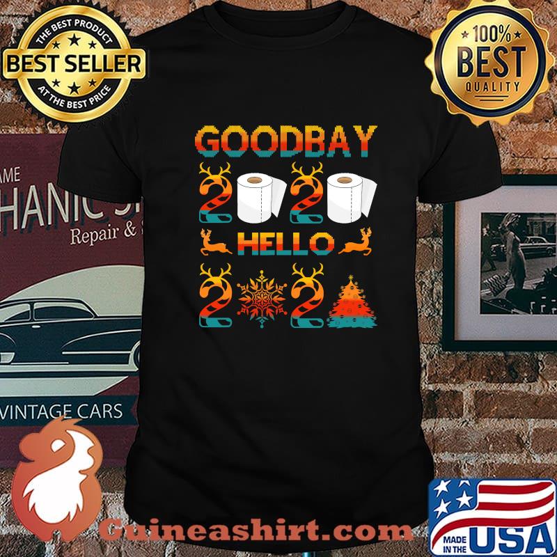 Good Bay 2020 Hello 2021 Reindeer Toilet Paper Xmas Shirt