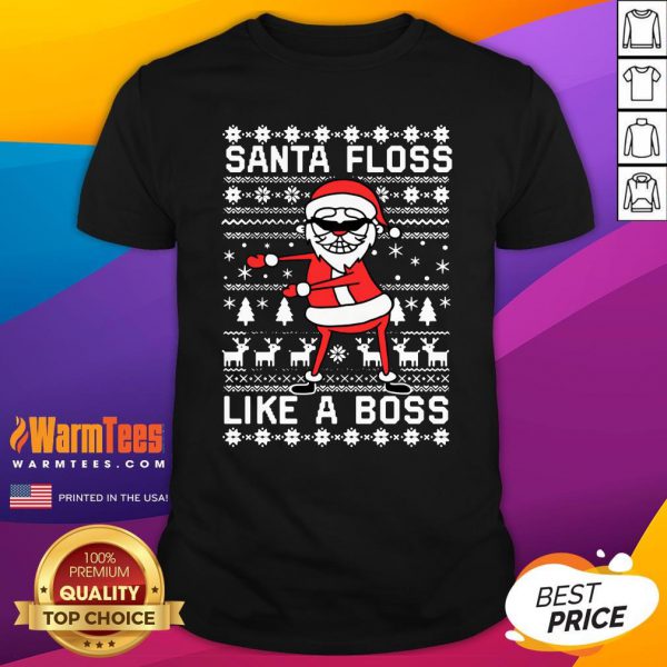 Great Santa Floss Like A Boss Ugly Christmas Shirt
