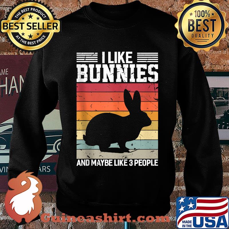 I Like Bunnies And Maybe Like 3 People Rabbit Vintage Retro Shirt Sweater