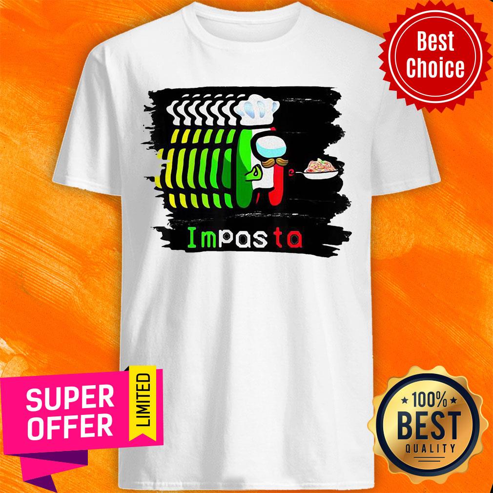 Imposter Impostor Among Game Us Sus Impasta Italian Shirt
