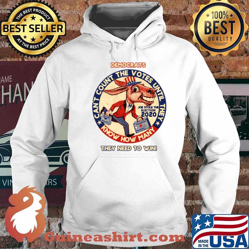 Joe biden democrats count votes to win 2020 election scam s Hoodie