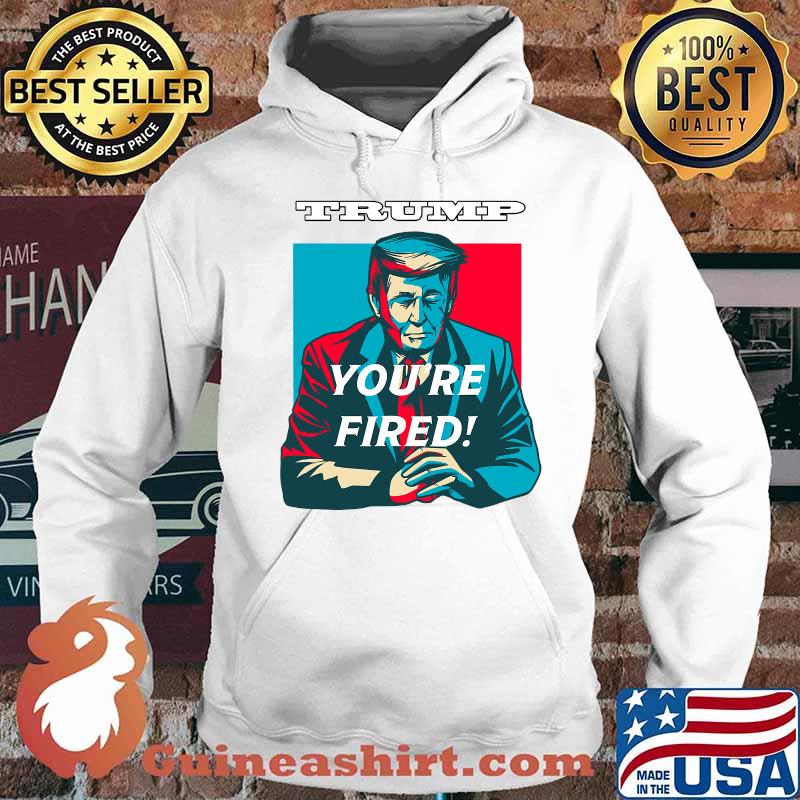Joe biden victory 2020 election win trump you’re fired s Hoodie