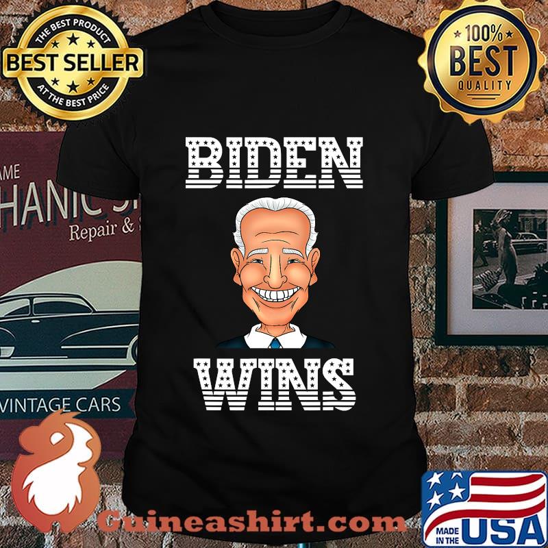 Joe Biden Wins 2020 Presidential Election Shirt