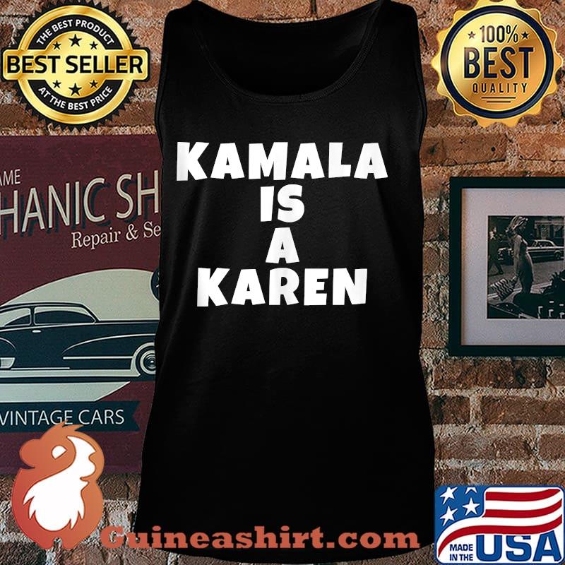 Kamala harris is a karen vintage 2020 s Tank top
