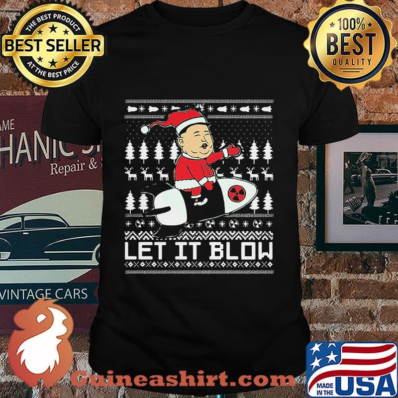 Kim jong un merry christmas let it blow ugly shirt
