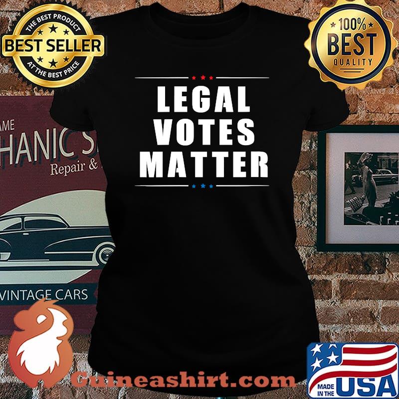 Legal Votes Matter Stars Election Shirt Laides tee