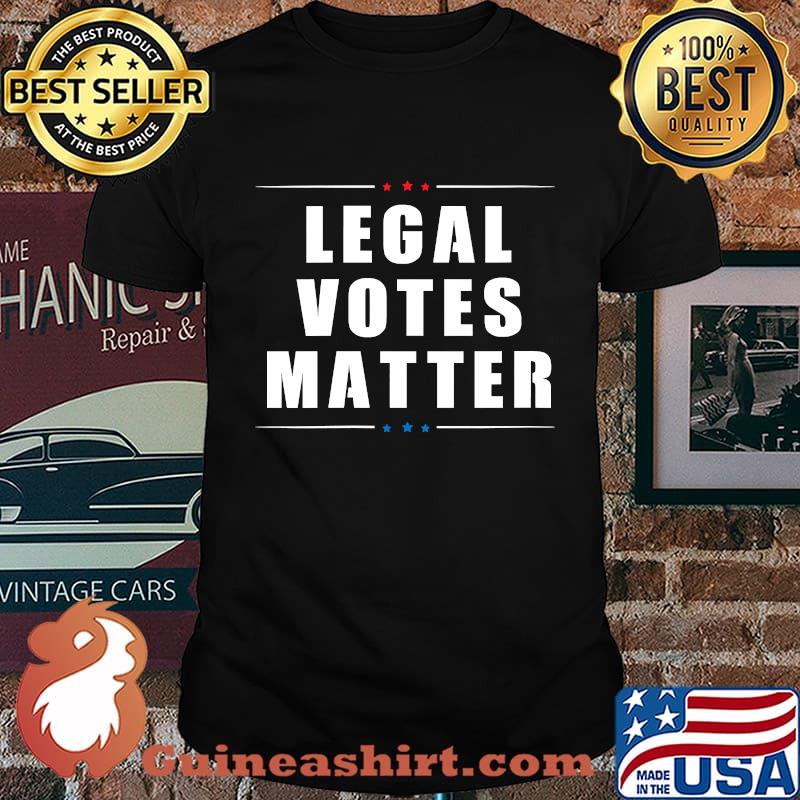 Legal Votes Matter Stars Election Shirt