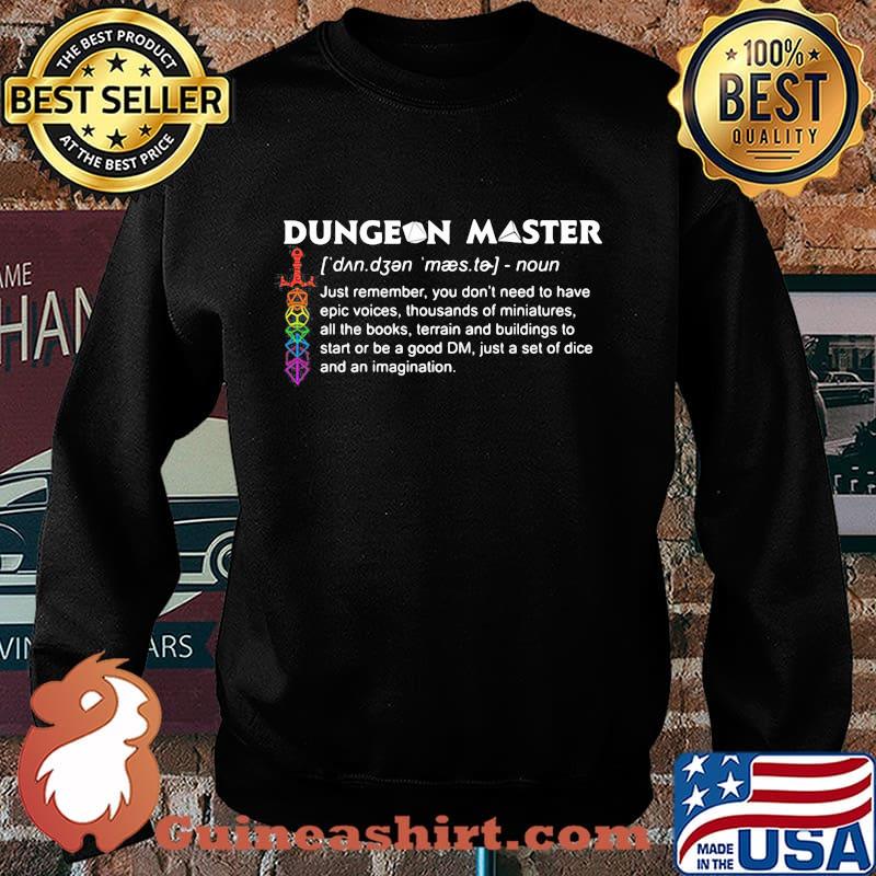 Lgbt viking dungeon master noun just remember you don't need to have epic voices thousands of miniatures all the books s Sweater