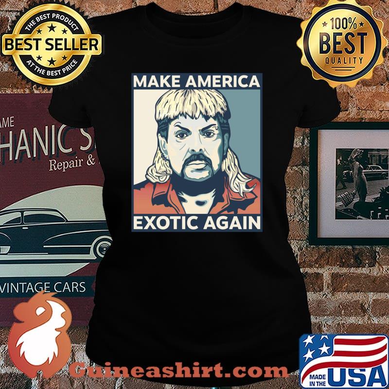 Make america exotic again joe exotic essential s Laides tee