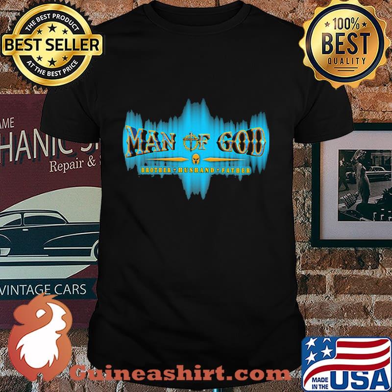 Man of god brother husband faber shirt