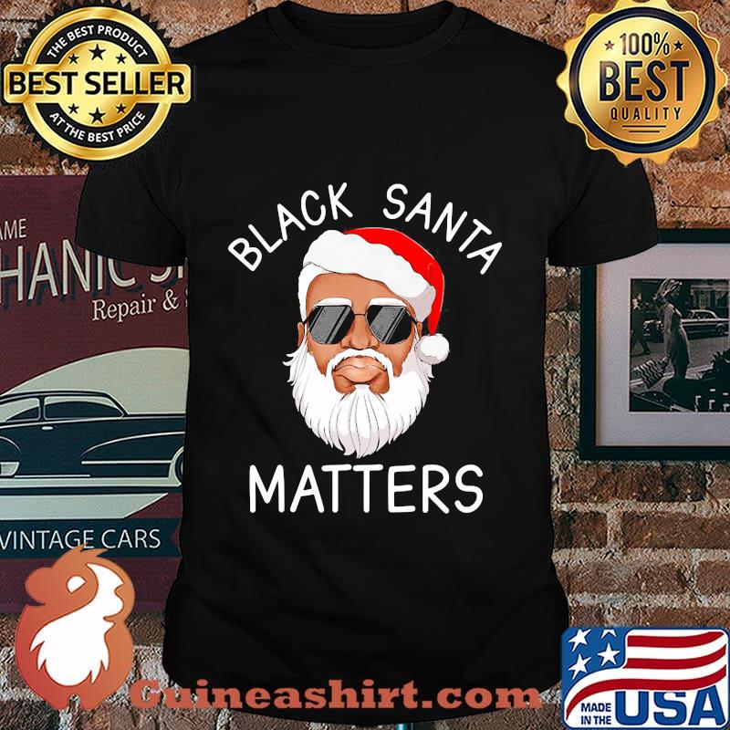 Merry christmas santa black santa matters shirt