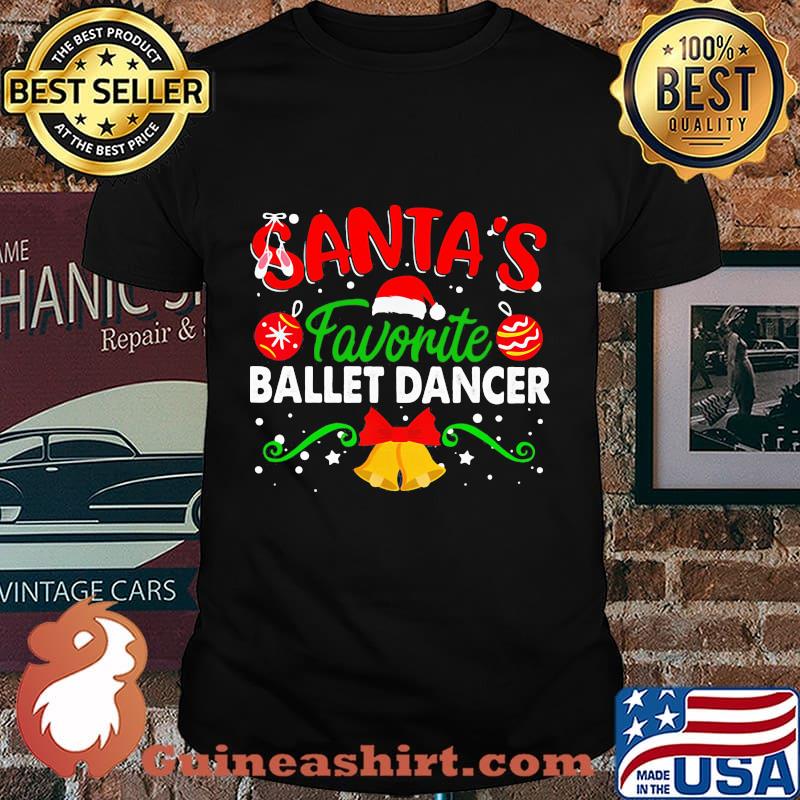 Merry christmas santa's favorite ballet dancer shirt