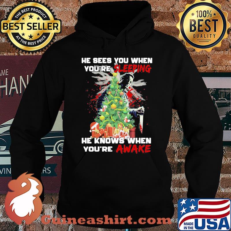 Michael myers he sees you when you're sleeping he knows when you're awake s Hoodie