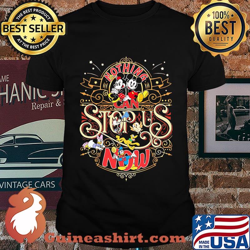 Minnie and mickey mouse nothing can stop us now shirt