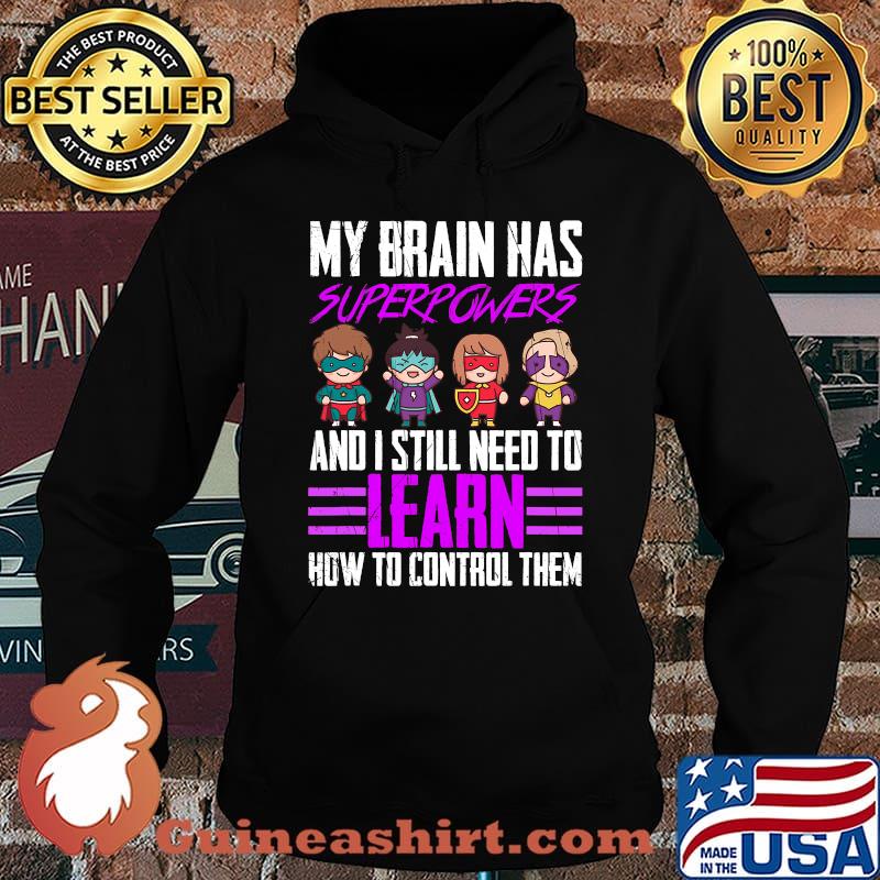 My brain has superpowers epilepsy awareness survivor support s Hoodie