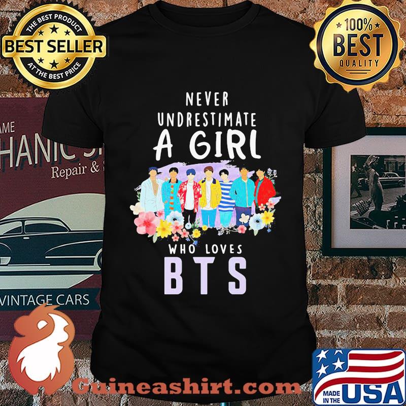 Never Underestimate A Girl Who Loves Bts Flowers Shirt