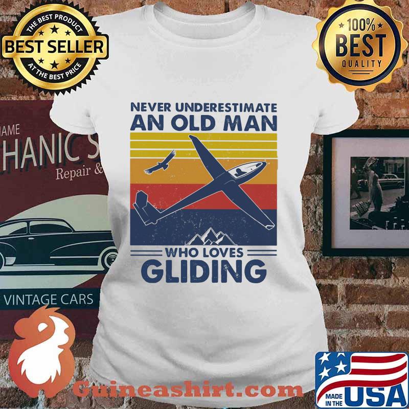 Never underestimate an old man who loves gliding vintage retro s Ladies tee