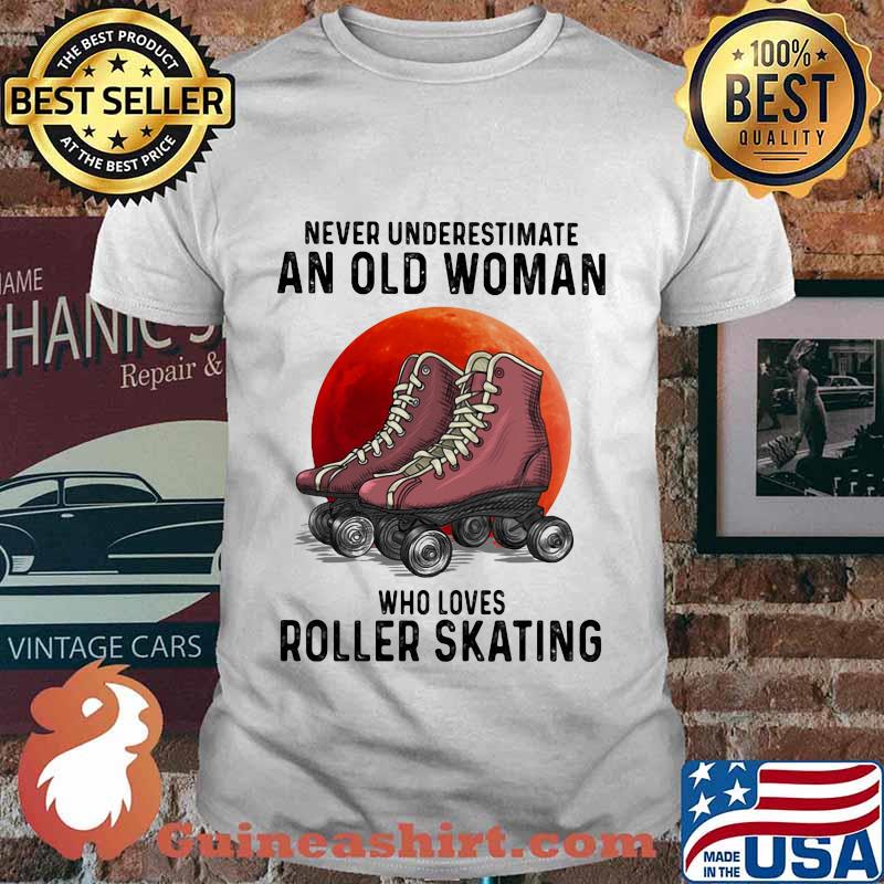 Never underestimate an old woman who loves roller skating sunset shirt