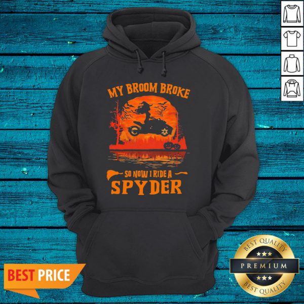 Nice Witch My Broom Broke So Now I Ride A Spyder Halloween Shirt - Image 2