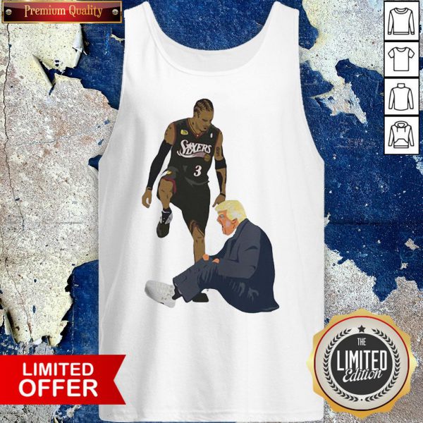 Official Allen Iverson Steps Over Donald Trump Shirt - Image 4