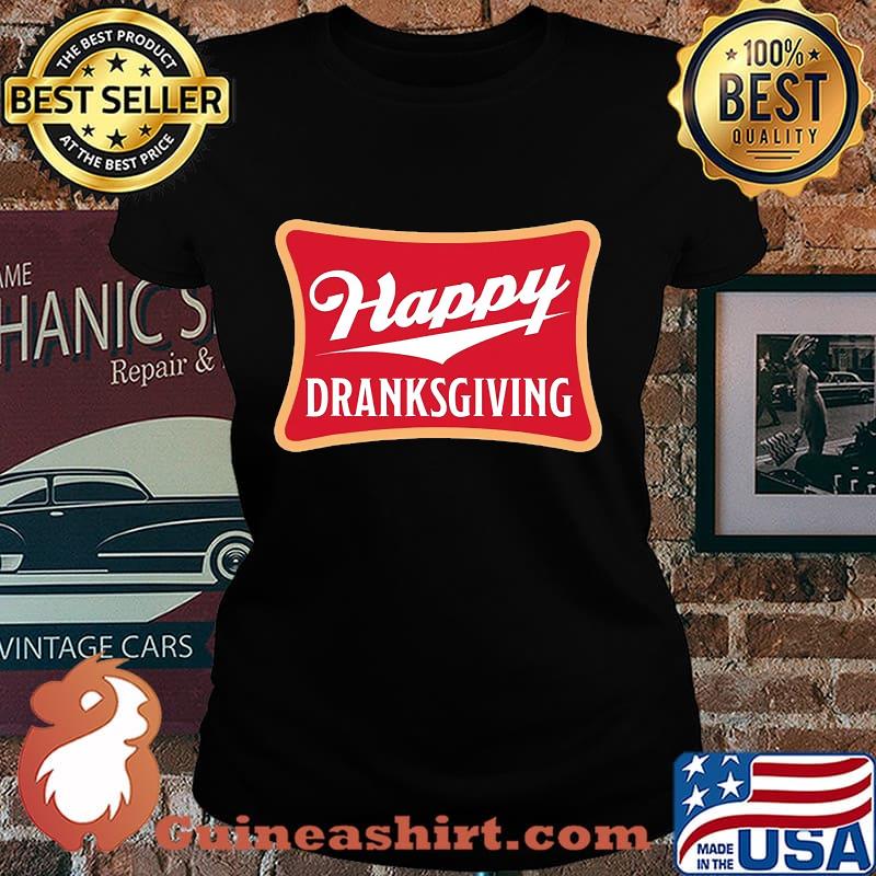Official happy dranksgiving logo s Laides tee