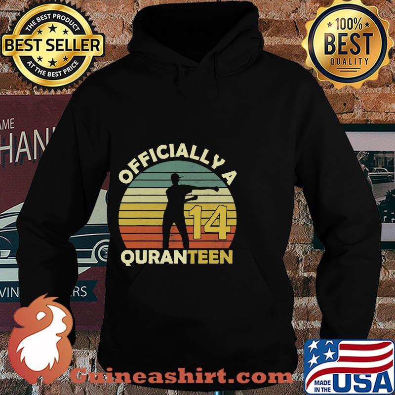 Officially A 14 Quaranteen Vintage Shirt Hoodie