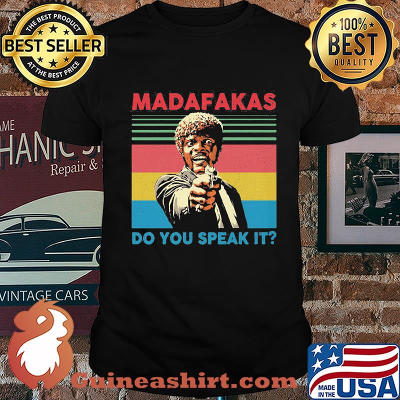 Pulp fiction madafakas do you speak it vintage retro shirt