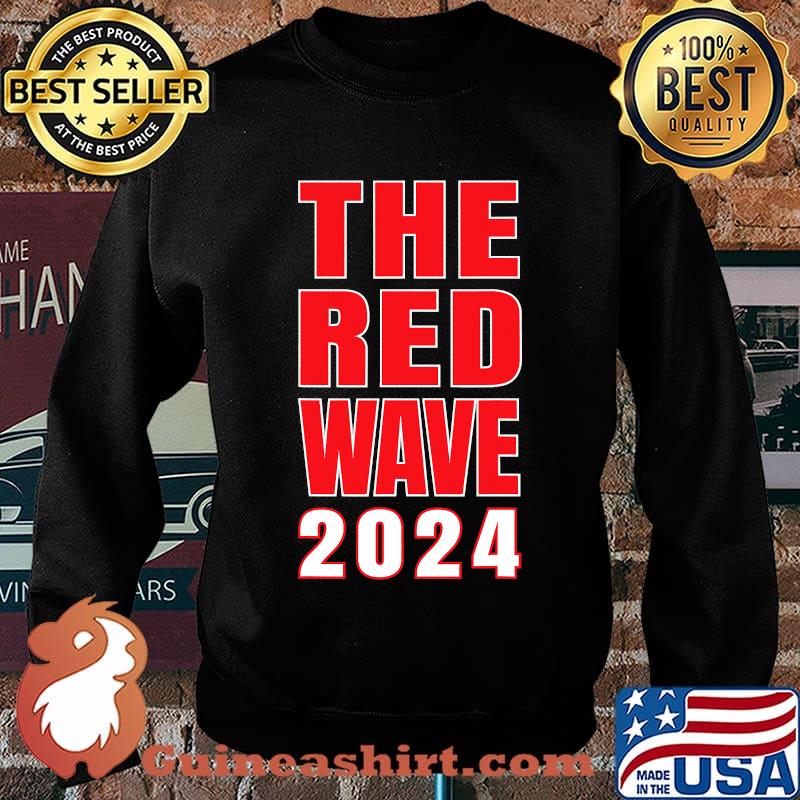 Republican the red wave 2024 presidential election s Sweater