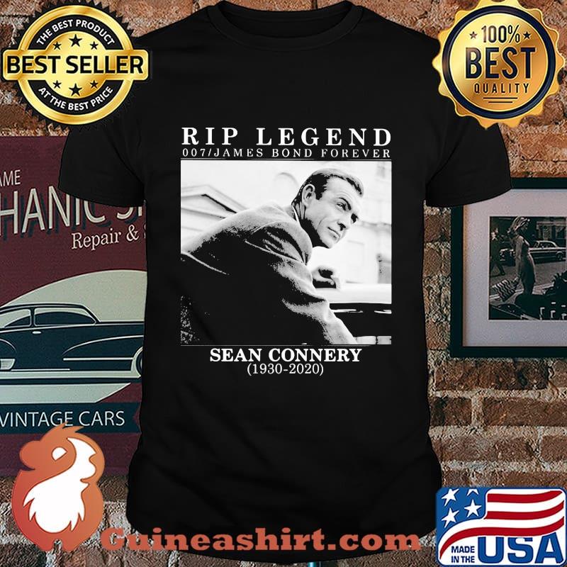 Rip legend 007 james bond forever sean connery 1930 2020 shirt