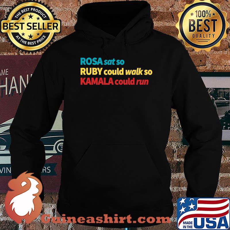 Rosa sat so ruby could walk so kamala could run strong vintage s Hoodie