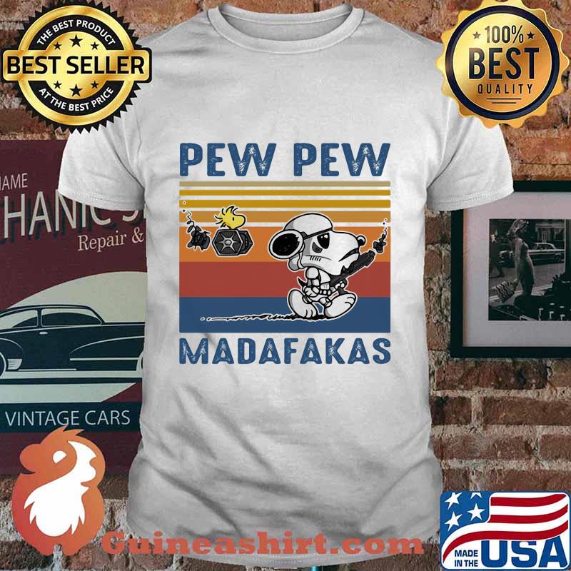 Snoopy and woodstock pew pew madafakas vintage retro shirt