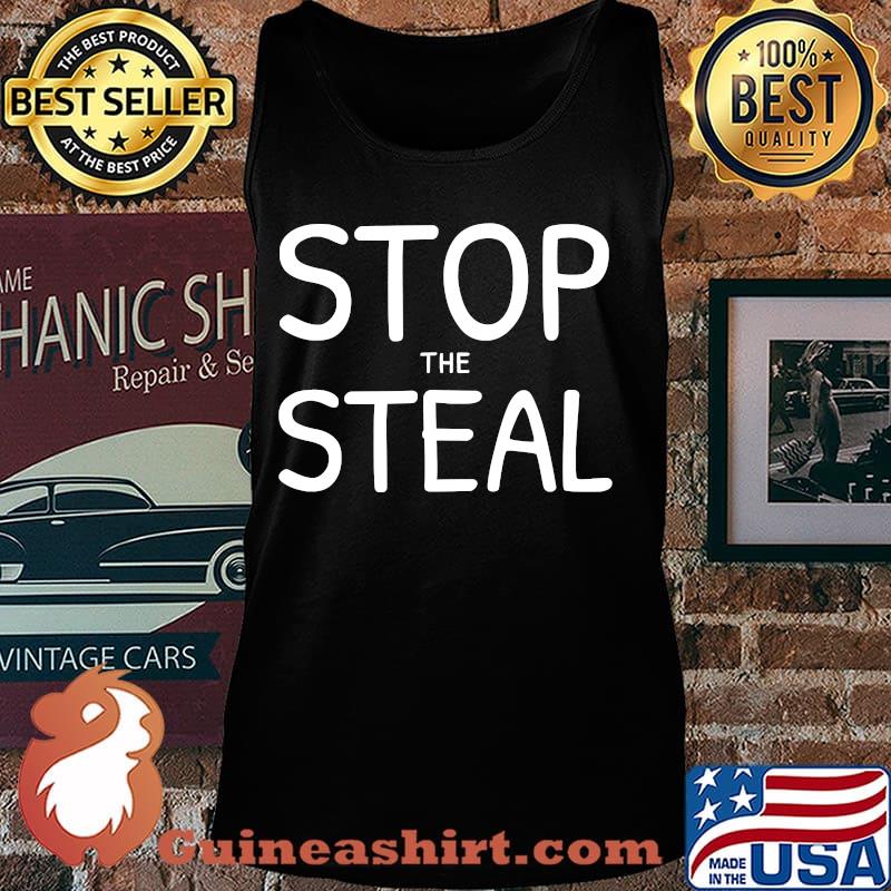 Stop The Steal Election Shirt Tank top