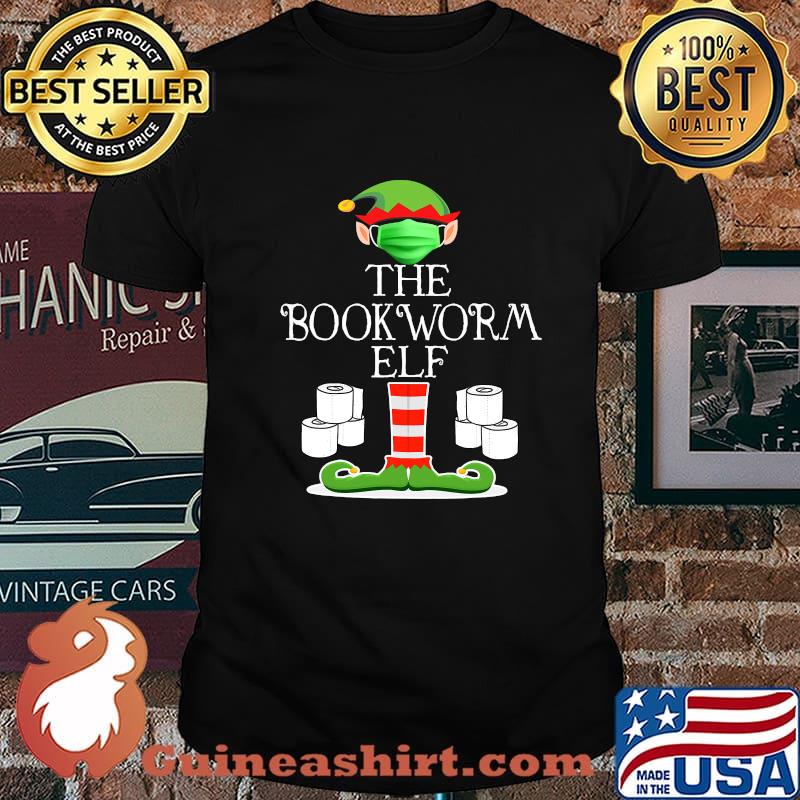 The Bookworm Elf Wearing Mask Toilet Paper Christmas Shirt