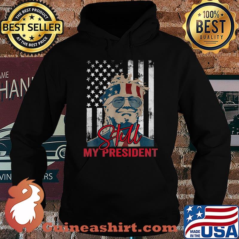 Trump is still my president vintage american flag s Hoodie