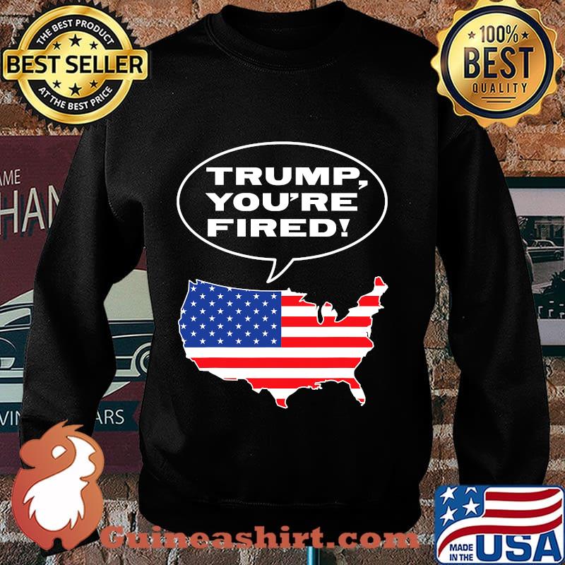 Trump You’re Fired American Flag Map Election Shirt Sweater