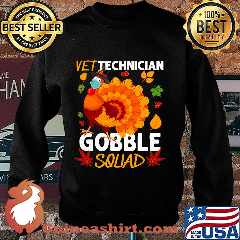 Vet Technician Gobble Squad Turkey Face Mask Thanksgiving Shirt Sweater