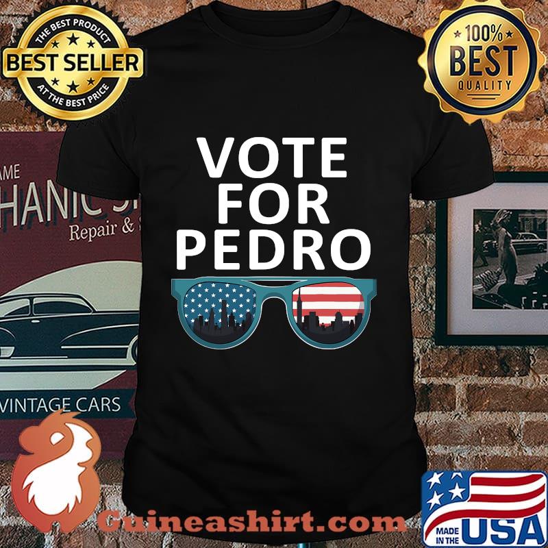 Voted For Pedro Sunglasses American Flag City Election 2020 Shirt